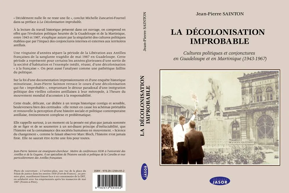 Première de couverture du livre La décolonisation improbable de Jean-Pierre Sainton